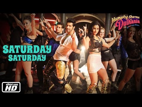Saturday Saturday Remix music Video - Humpty Sharma Ki Dulhania | Varun Alia
