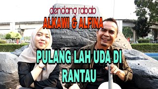 Download lagu ALKAWI & ALFINA - Dendang Rabab ' PULANG LAH UDA DI RANTAU ' mp3