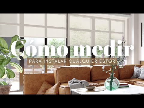 Cómo Medir para Instalar Estores