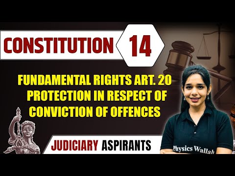 Constitution 14 | Fundamental Rights ART. 20 Protection In Respect Of Conviction Of Offences