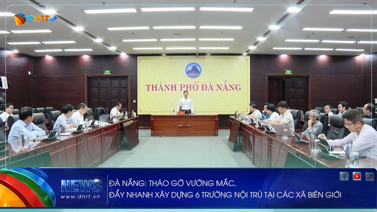 ĐÀ NẴNG THÁO GỠ VƯỚNG MẮC, ĐẨY NHANH XÂY DỰNG 6 TRƯỜNG NỘI TRÚ TẠI CÁC XÃ BIÊN GIỚI
