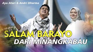 Download lagu Ayu Atari & Andri Dharma - Salam Barayo Dari Minangkabau mp3