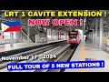NOW OPEN LRT 1 CAVITE EXTENSION PHASE 1 FULL TOUR OF 5 NEW STATIONS BACLARAN TO SUCAT 11 17 24