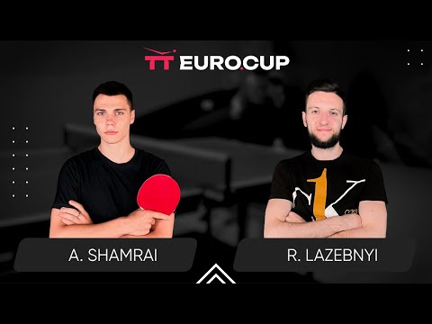 20:05 Andrii Shamrai - Ruslan Lazebnyi 12.02.2024 TT Euro.Cup Ukraine Star.TABLE 4
