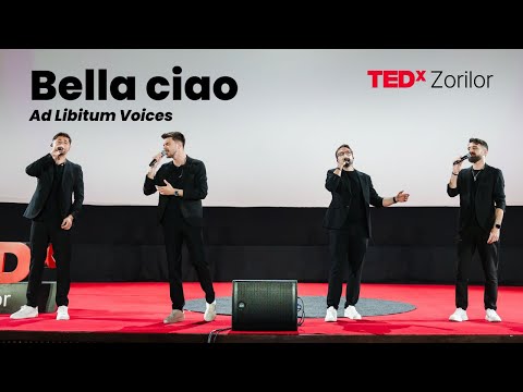 Bella ciao | Ad Libitum Voices | TEDxZorilor