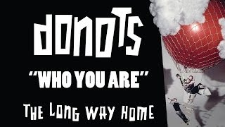 Donots - Who You Are