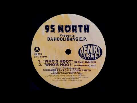 95 North Pres. Da Hooligans - Who's Hoo (95 North Dub)