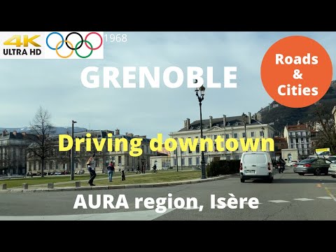 GRENOBLE 4K   Driving downtown   AURA region, Isère