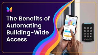 The Benefits of Automating Building-Wide Access