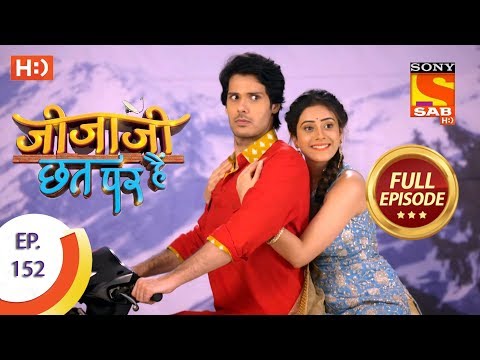Jijaji Chhat Per Hai - Ep 152 - Full Episode - 8th August, 2018