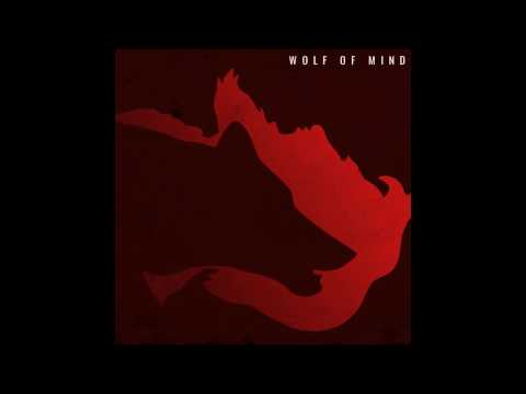 Wolf Of Mind - Lust