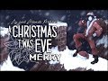 Cry and Friends Present: A Christmas Twas Eve.