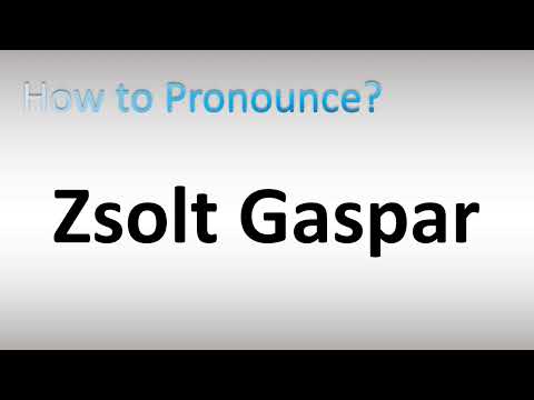 How to Pronounce Zsolt Gaspar