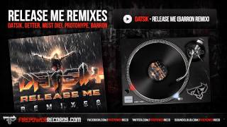 Datsik - Release Me (Barron Remix)