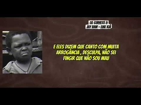 Lil Guiness & Jay Baw - Eme kiá 
