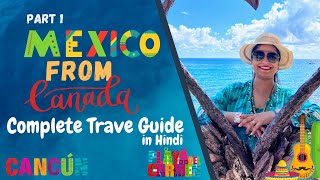 Mexio Travel from Canada | Budget trip to Cancun