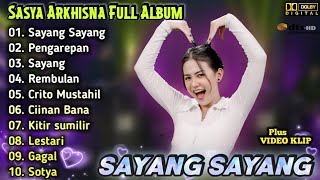 Download lagu Sayang Sayang - Sasya Arkhisna Terbaru Full Album | Dangdut Koplo Terbaru | Pengarepan,Sayang,Sotya mp3