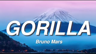 Gorilla - Bruno Mars (Lyrics)