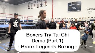 Boxers Trying Tai Chi & Qigong - Demo (Part 1)