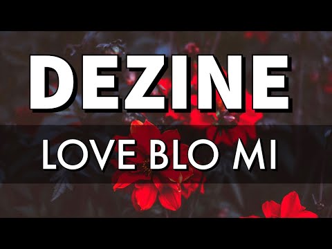 LOVE BLO MI 2020 - DEZINE (Sean Rii)