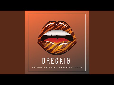 Dreckig (feat. Amnesya Libanon)