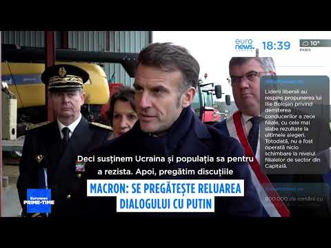 Macron spune că o discuție cu Putin este în pregătire: „Rusia nu demonstrează voința reală de pace”