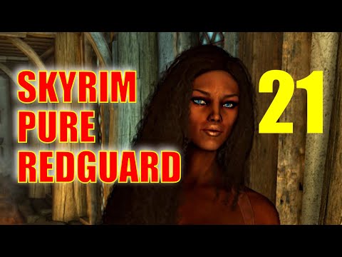 Skyrim PURE REDGUARD Walkthrough - Part 21: Archery Up to 80