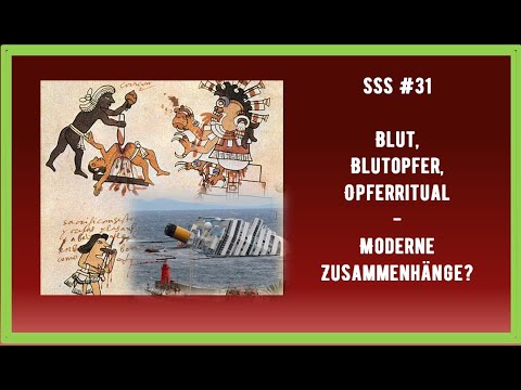 SSS -#31 -   Blut, Blutopfer, Ritual - Moderne Zusammenhänge