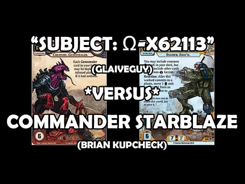 "Subject: Ω-X62113" (Proxy) versus Commander Starblaze - Warhammer 40,000: Conquest