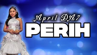 Download lagu MERINDING! April DA 7 - PERIH | Sangat Menghayati | LIRIK LAGU | Dangdut Academy 7 TOP 3 mp3