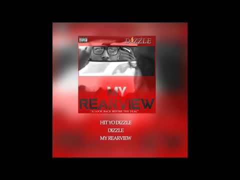 HIT YO DIZZLE(FREESTYLE)- DIZZLE
