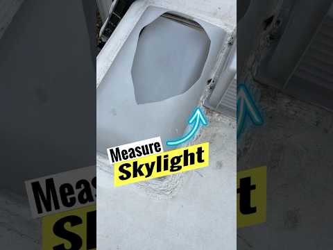 How to Measure a Skylight