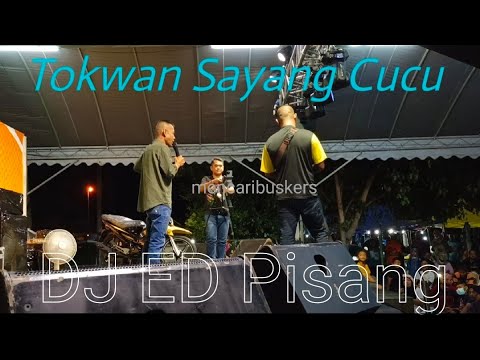 DJ ED - Tok Wan Sayang Cucu‼️Karnival Jom Santai Tf Seri Manjung..