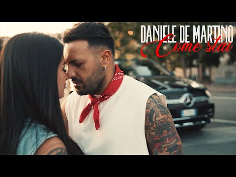 Daniele De Martino - Come stai ( VIDEO UFFICIALE 2025 )
