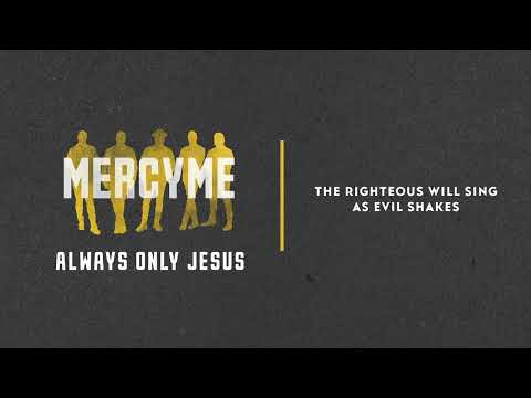 MercyMe - Always Only Jesus (Official Lyric Video)