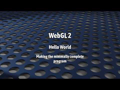 WebGL 2: Programs (Hello World)
