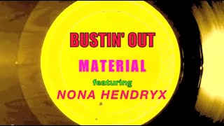 Bustin' Out ~ Material feat Nona Hendryx