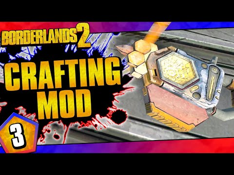 Borderlands 2 | Crafting Mod Challenge Run | Day #3