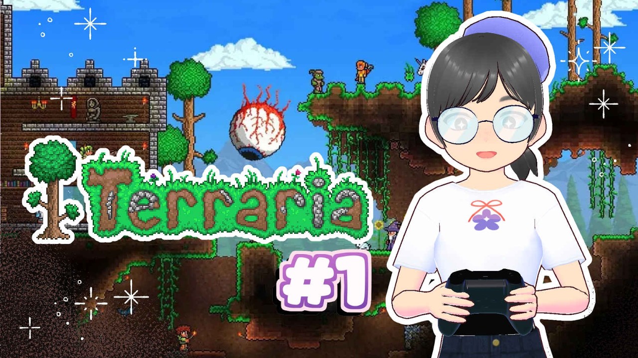 【Terraria】Starting from Zero to Moon Lord🌲🌳🌖 #02