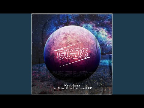 Full Moon Over The Desert (Original Mix)