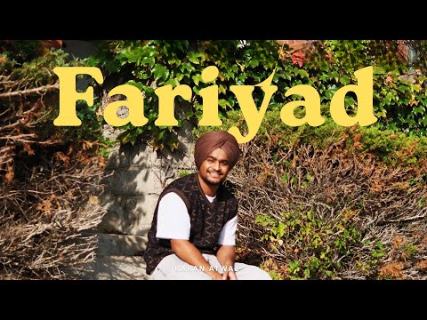 Karan Atwal - Fariyad - Official Lyrical Video