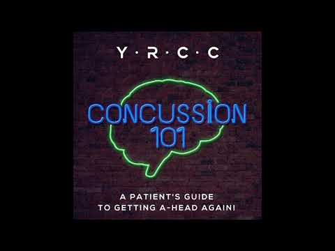 Concussion Podcast 101 - ABCs of a Concussion (Part 2)