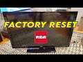 How To Factory Reset RCA TV To Restore To Factory Settings