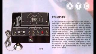 Maestro Echoplex. Demonstration Record 1972