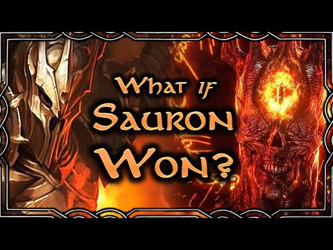 An Age of Sauron: Explained | What if Sauron Won?