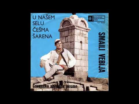 Vebija Smaili ‎– U Našem Selu Češma Šarena