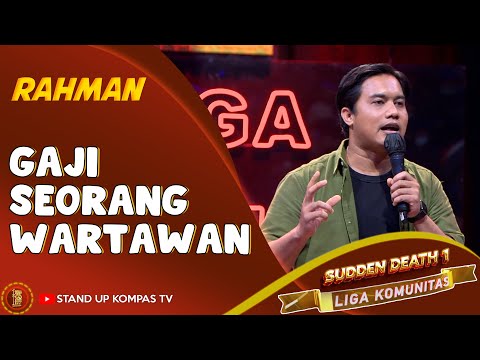 Stand Up Comedy Rahman: Wartawan Koran Nunggu Iklan Orang Meninggal | SUCI Liga Komunitas
