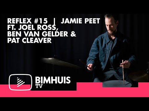 BIMHUIS TV Presents: REFLEX #15  |   Jamie Peet ft. Joel Ross, Ben van Gelder & Pat Cleaver