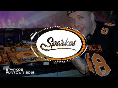 Sparkos - Funtown 2016