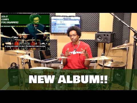 New Album 2017! SOLO COMPS FOR DRUMMERS! Practice Your Soloing